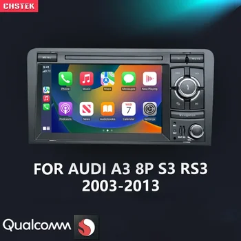 CHSTEK Android 13 Автомагнитола Carplay Navigation для Audi A3 8P S3 RS3 2003-2013 Мультимедийный плеер Авто Стерео Bluetooth WIFI 4G