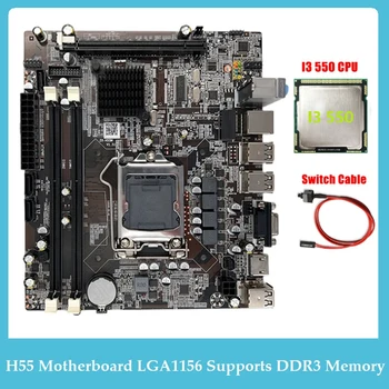 H55 Материнская плата LGA1156 Поддержка процессоров I3 530 I5 760 Series DDR3 Память Материнская плата компьютера +I3 550 CPU+Switch Cable Parts