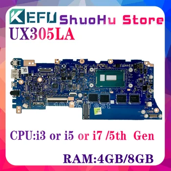 KEFU UX305LA Материнская плата ноутбука для Asus ZenBook UX305L Материнская плата ноутбука с I7-5500U I5-5200U I3-5005U 8 ГБ / 4 ГБ ОЗУ 100% тест