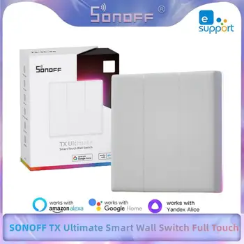 SONOFF TX Ultimate Smart Wall Switch Полный сенсорный доступ Светодиодный свет Край Мультисенсорный пульт дистанционного управления EWeLink через Alexa Google