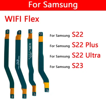 Wifi Flex Сигнальная антенна для Samsung S23 S22 Plus Ultra Разъем основной платы Гибкий кабель материнской платы для Samsung S22 Plus Ultra